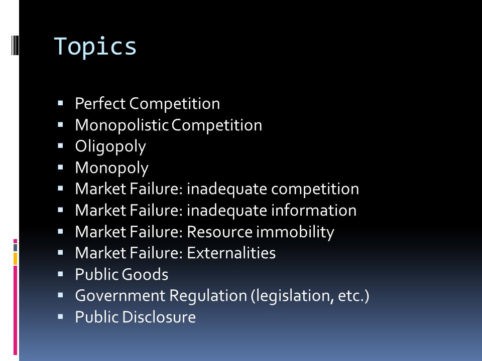 Market Structures: Monopoly, Monopsony, Oligopoly, Monopolistic Competition Essay